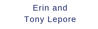 Erin and Tony Lepore